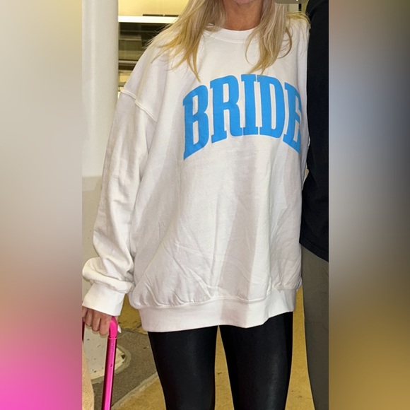 these three boutique Tops - These Three Boutique BRIDE sweatshirt